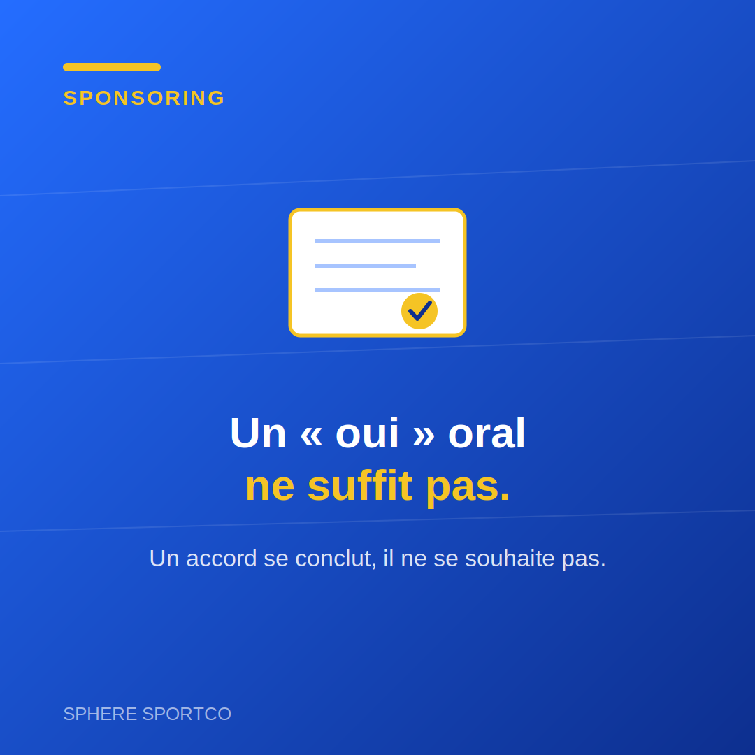Un « oui » verbal ne suffit pas : comment conclure vraiment un partenariat