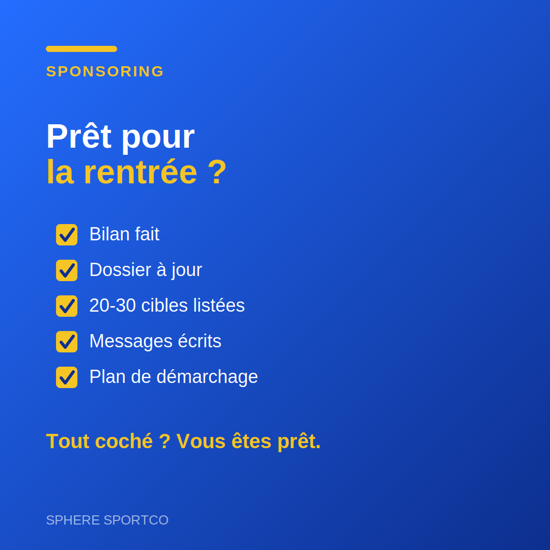 Votre checklist de rentrée sponsoring : êtes-vous vraiment prêt pour septembre ?